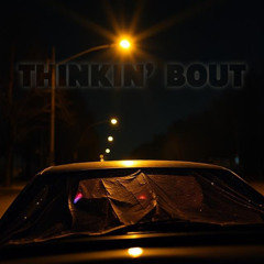 Thinking About