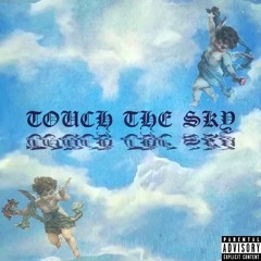 Touch the Sky (On all Platforms)