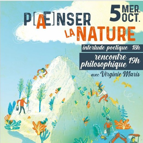 Conférence Virginie Maris, Panser-penser la Nature