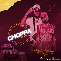 CERTIFIED CHOPPA VOL 5 EXPLICIT [BIG BREEZY EDITION]
