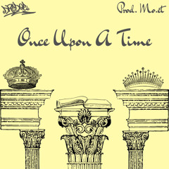 Once Upon A Time (Prod. Mo.et)
