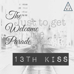 13th Kiss (Feat. Deadlover, Thom Dust)