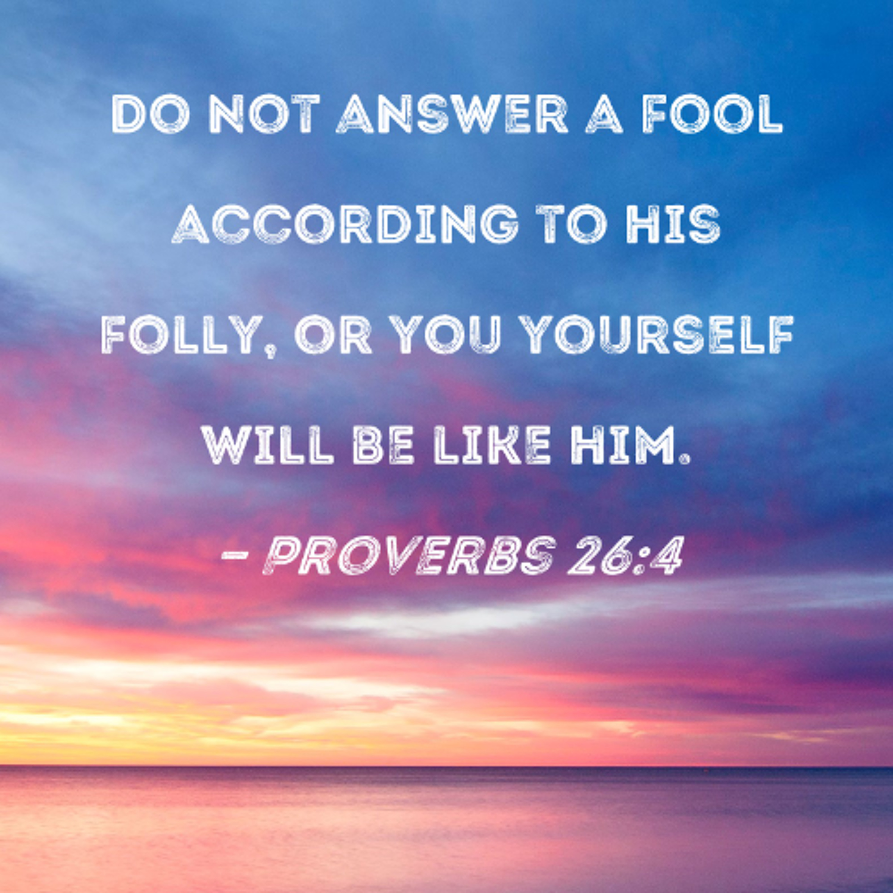 Is That Really In The Bible? 3-Answer, Answer not, a fool.  By David Freeman episode artwork