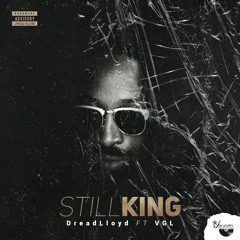 DreadLloyd - Still King