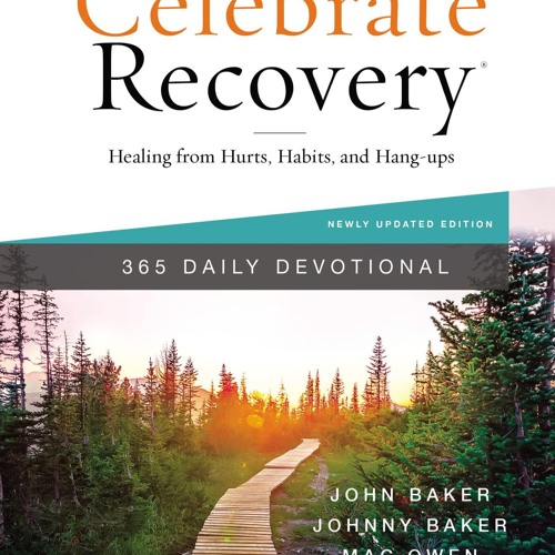 ⚡ PDF ⚡ Celebrate Recovery 365 Daily Devotional: Healing from Hurts, H
