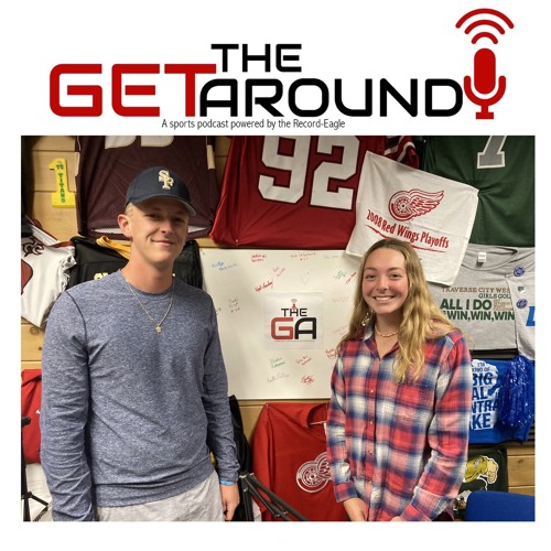 The Get Around Ep. 181 — Judd Lawson (TCSF) and Madelyn Sandison (Charlevoix)