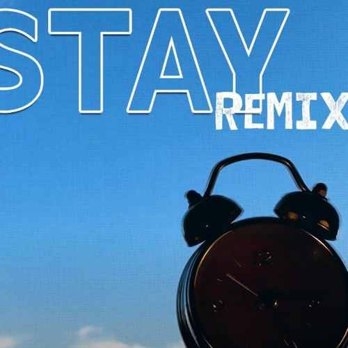 Stay remix cover