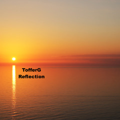 TofferG - Reflection