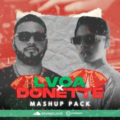 LVCA x DONETTE - MASHUP PACK | FREE |