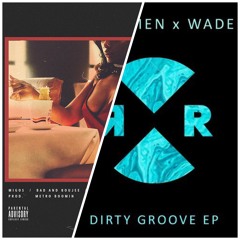 Bad And Boujee Vs Dirty Groove - Migos Vs Jay Lumen x Wade - Emi Leotta Mashup