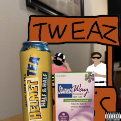 Tweas and Plan B's