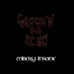 Misery Insane
