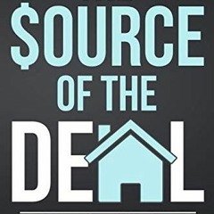 free EPUB 📧 The Source Of The Deal: How to Dominate the Wholesale Real Estate Market