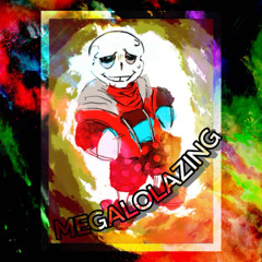 Megalolazing.
