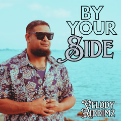 Velody Riddimz - By Your Side