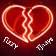 Tizzy ft tjaayc - Cant move on