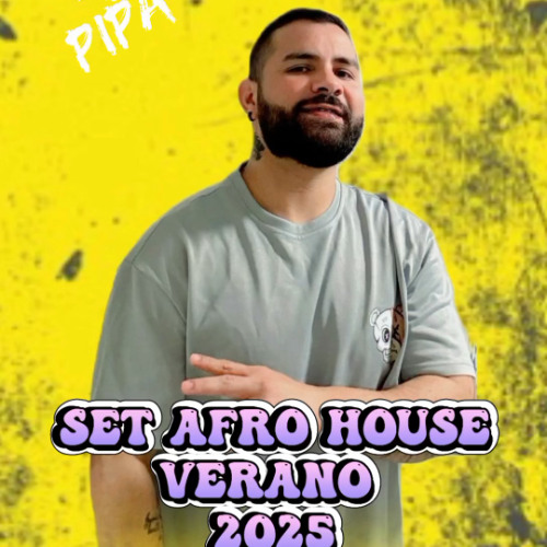 VERANO - AFRO HOUSE -DJPIPA