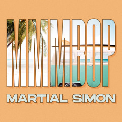 MMMBop - Martial Simon