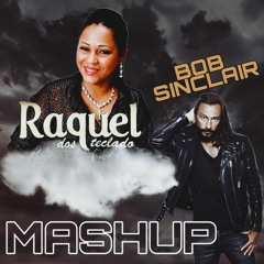 Raquel Dos Teclados X Bob Sinclair (Cabra Guaraná Mashup) [Free download no comprar]