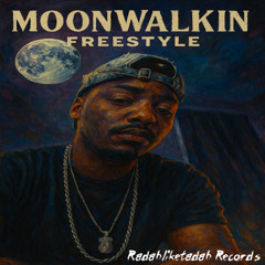 "Moonwalkin Freestyle"