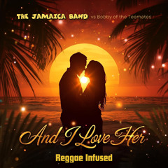 And I Love Her - Reggae EDM Radio Edit