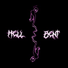 HELL BENT (prod. rollie)