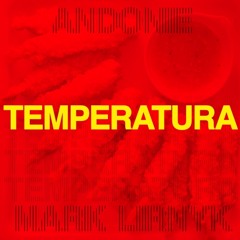 Andonie, temperatura - Mark Lirnyk remix