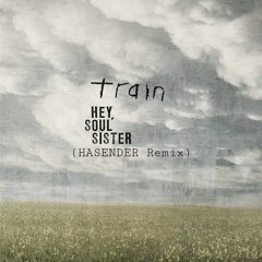 Hey Soul Sister (HASENDER Remix)