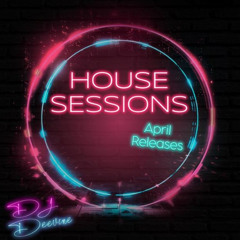 House Sessions - April Sessions