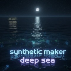Synthetic Maker - Deep Sea (Original Mix)[Cut].mp3