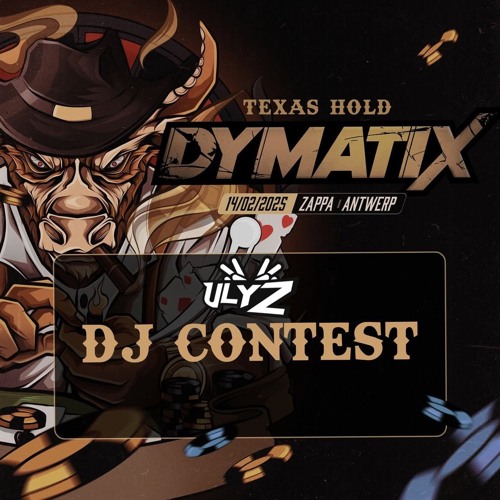 DYMATIX - TEXAS HOLD DJ CONTEST (ULYZ)