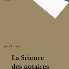 Epub La Science des notaires: Une longue histoire (French Edition)