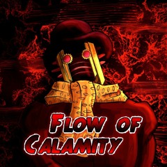 Flow Of Calamity (Wonder of U)