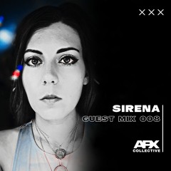 GUEST MIX 008: Sirena