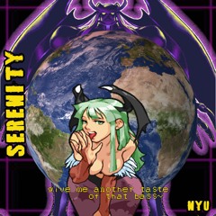 SERENITY | Thanks for 150k Plays!
