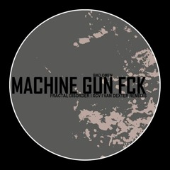 Bad Omen - Machine Gun Fck (Original Mix) [DSR Digital]