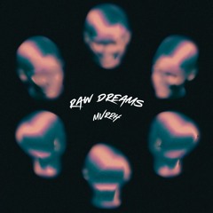 MVRPH - Raw Dreams [FREE DOWNLOAD]
