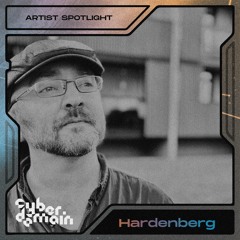 CyberDomain Artist Spotlight -  Hardenberg