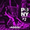 Pony Afterparty #2 Mix Pony Afterparty #2 Mix