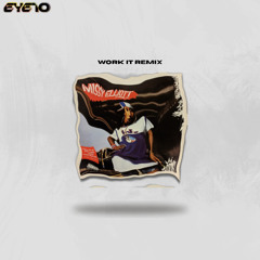 Missy Elliot - Work it [EYE10 Remix]