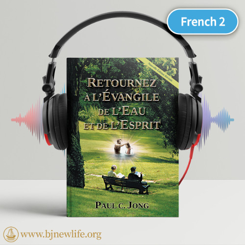 Ch01_Qu＇est-ce que L＇Évangile Primitif de la Nouvelle Naissance？