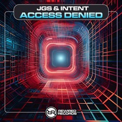 JGS & INTENT - Access Denied (Sample)