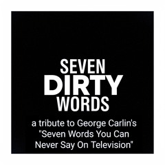 7 Dirty Words