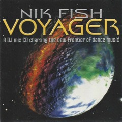 NIK FISH - VOYAGER MIX CD (1999)