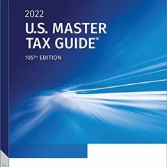 ❤ PDF Read Online ❤ U.S. Master Tax Guide 2022 epub