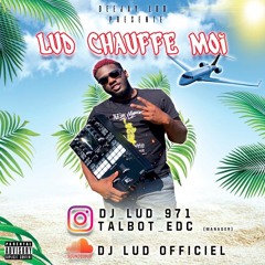 Chauffe Moi Lud