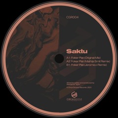 Premiere : Saktu - Foker Plat (Mathijs Smit Remix) (CGR004)