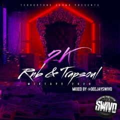 2K RNB & TRAPSOUL MIXTAPE 2020 | MIXED BY @DEEJAYSWIVO