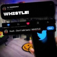 WHISTLE!