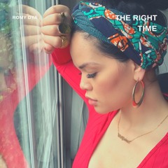 Romy Dya - The Right Time
